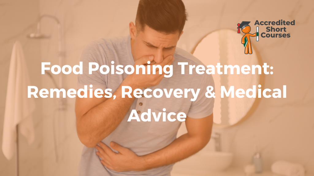 Food Poisoning Treatment Remedies Recovery Medical Advice