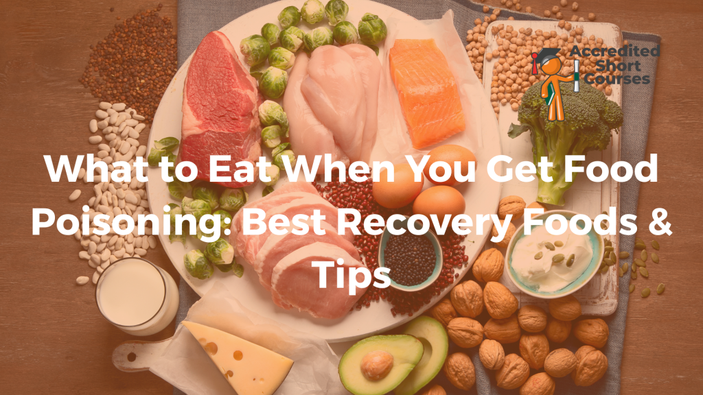 What to Eat When You Get Food Poisoning Best Recovery Foods Tips