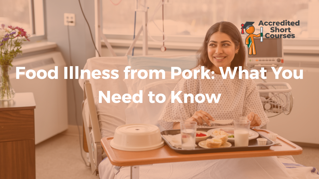 Food Illness from Pork What You Need to Know
