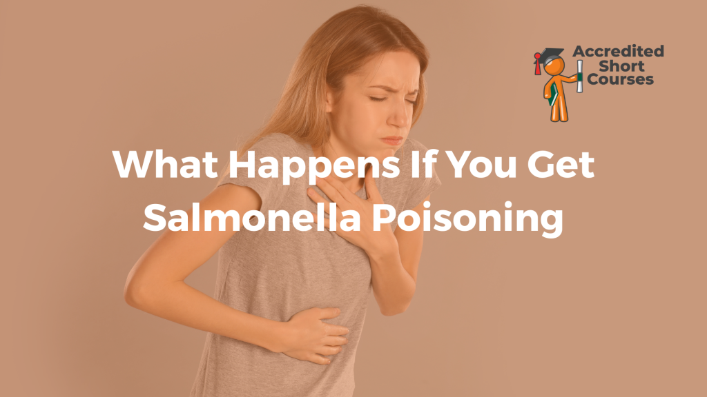 What Happens If You Get Salmonella Poisoning